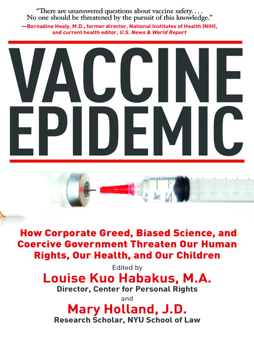 Title details for Vaccine Epidemic by Louise Kuo Habakus - Available